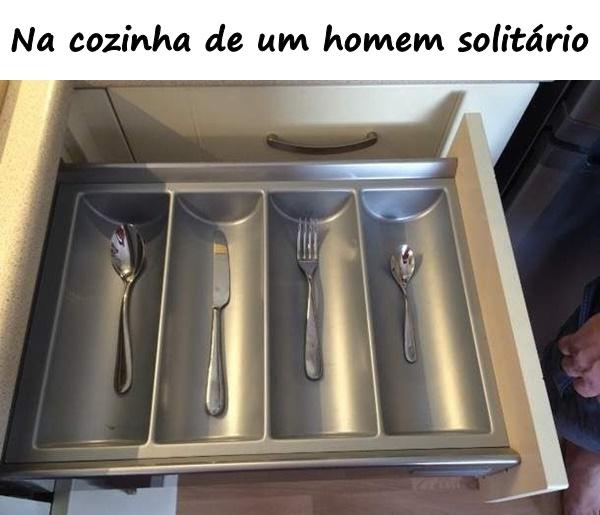 Na cozinha de um homem solitário