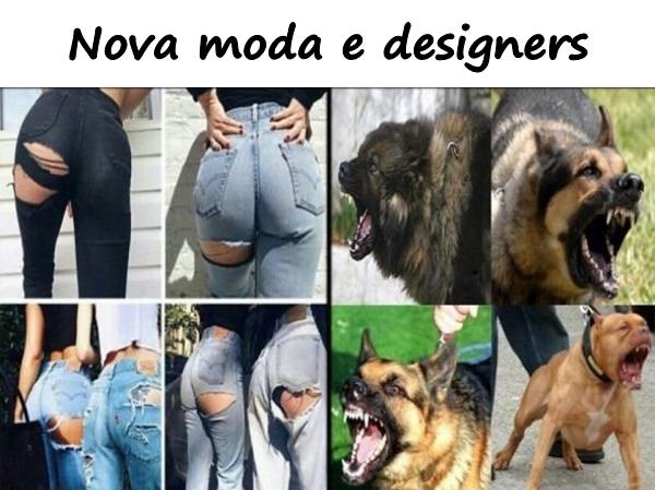Nova moda e designers