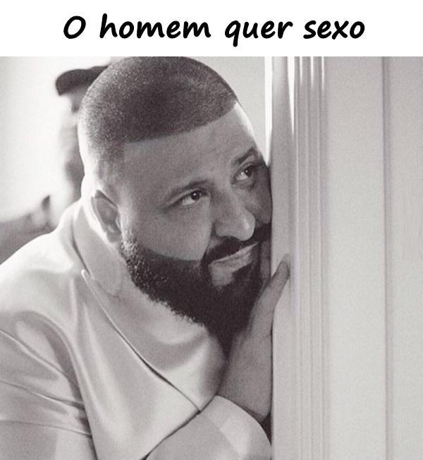 O homem quer sexo homem sexo