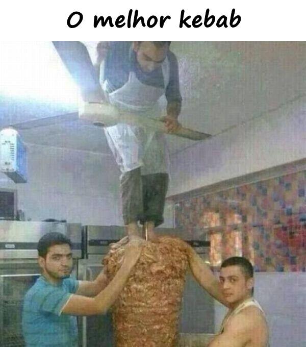 O melhor kebab