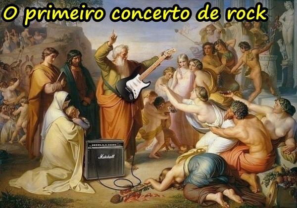 O primeiro concerto de rock
