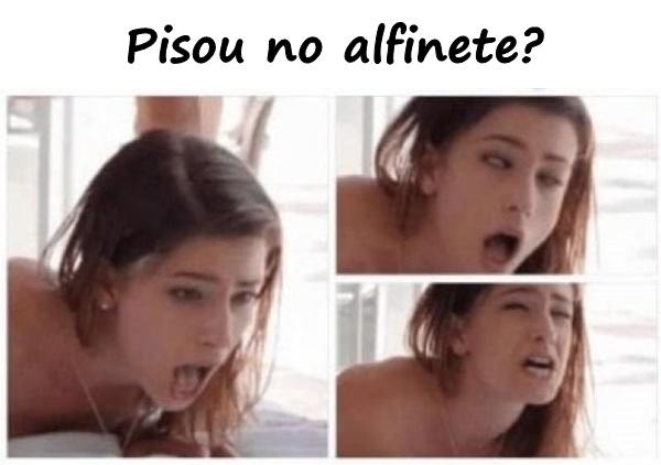 Pisou no alfinete?