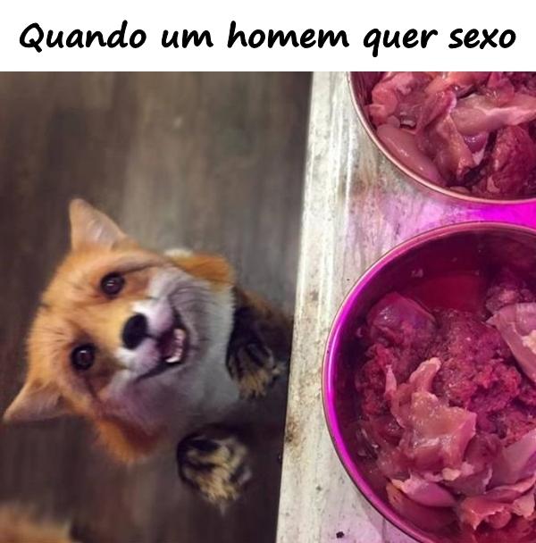 Quando um homem quer sexo