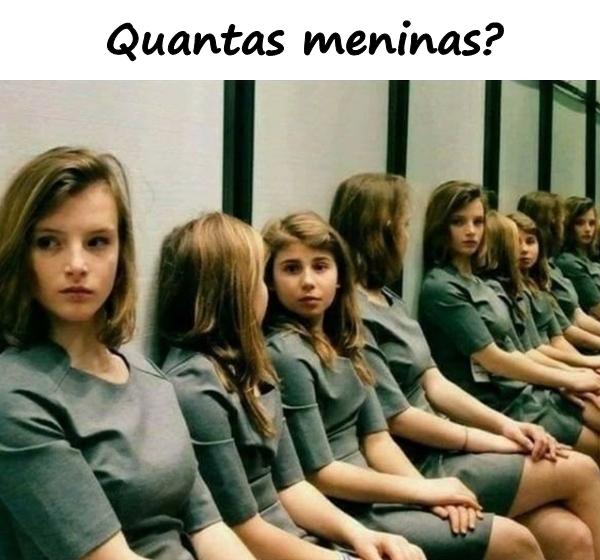 Quantas meninas?