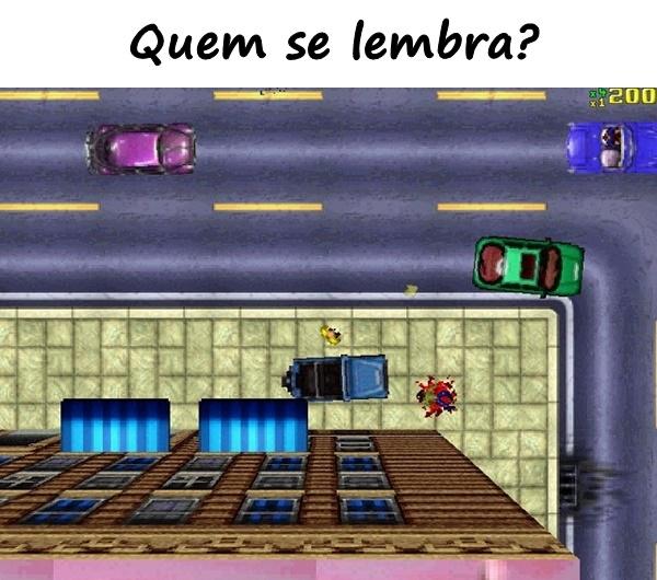 Quem se lembra?