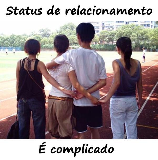 Status de relacionamento. É complicado.