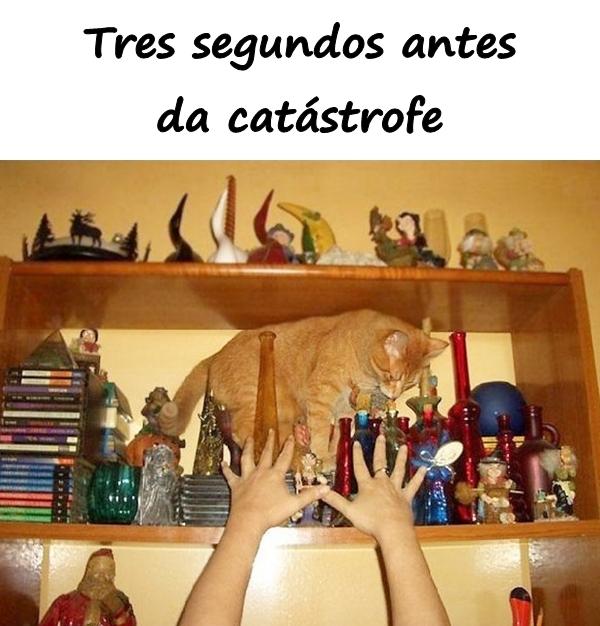 Três segundos antes da catástrofe