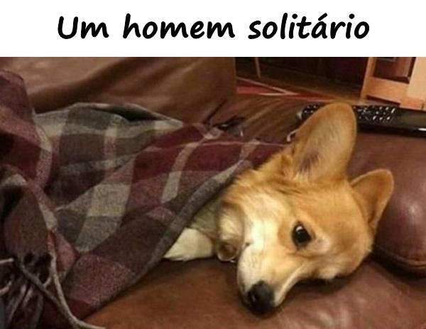 Um homem solitário