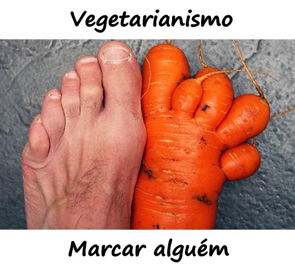 Vegetarianismo. Marcar alguém.