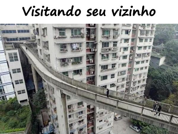 Visitando seu vizinho