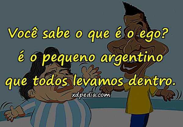 Você sabe o que é o ego? é o pequeno argentino que todos levamos dentro.