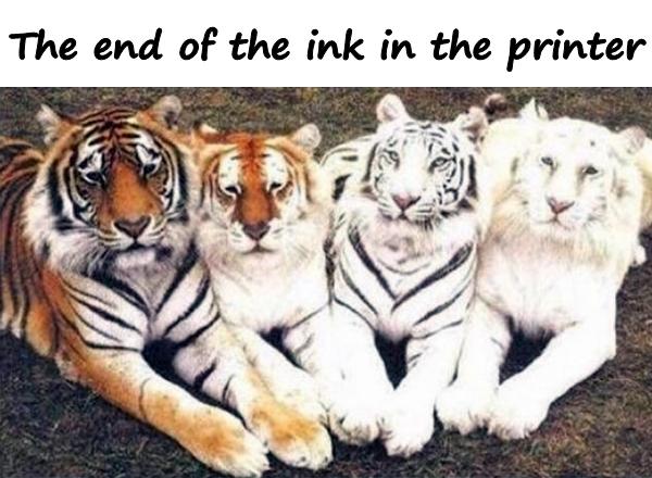 The end of the ink in the printer