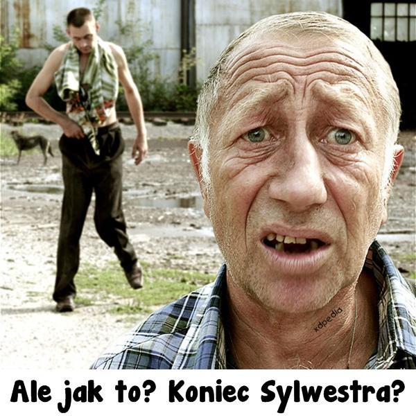 Ale jak to? koniec sylwestra?