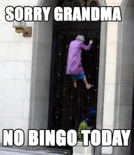 Babciu dziś nie ma zabawy w bingo sorry grandma it is to late for you