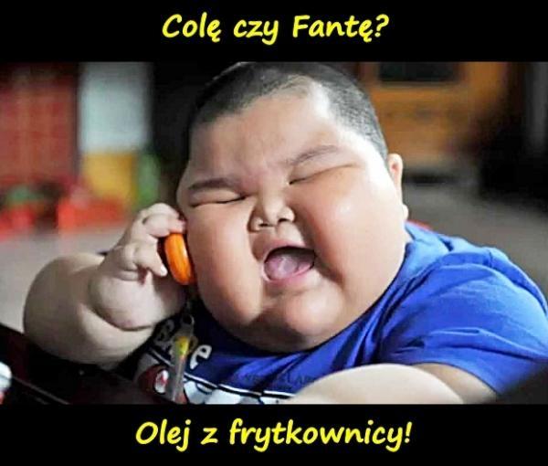 Cole czy fante
olej z frytkownicy