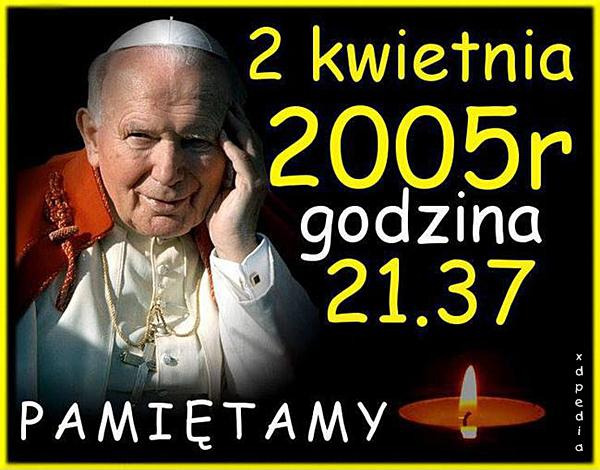 Jan Paweł II 2 kwietnia 2005 r. godzina 21.37