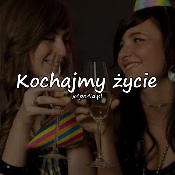 Kochajmy życie