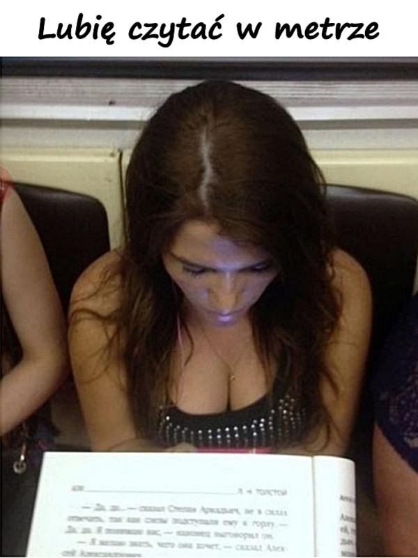 Lubię czytać w metrze