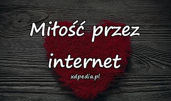 Miłość przez internet