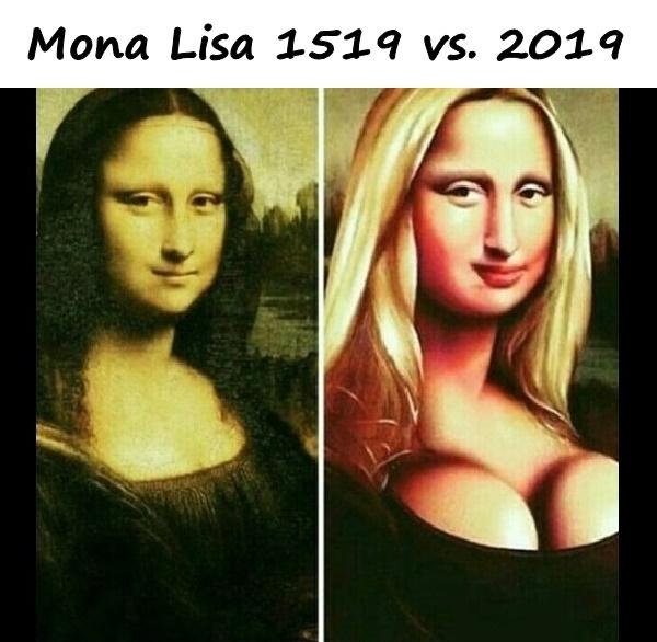 Mona Lisa 1519 vs. 2019