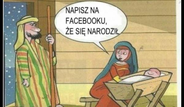 Na pisz na fecebooku
że się narodził