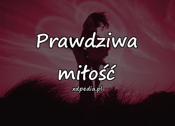 Prawdziwa miłość