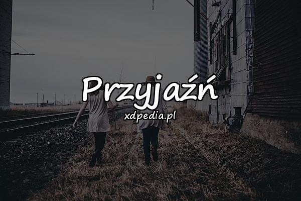 Przyjaźń