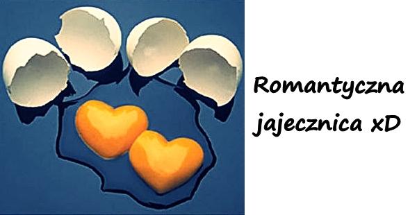 Romantyczna jajecznica xD