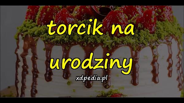 torcik na urodziny