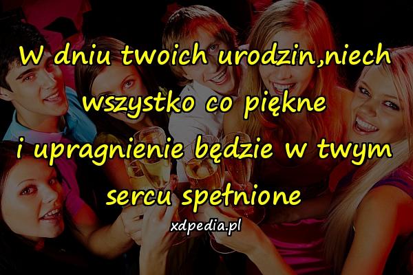 W Dniu Twoich Urodzin Xdpedia 33601 6603