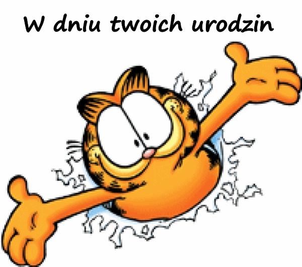 W dniu twoich urodzin