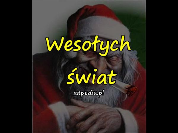 Wesołych
 świat