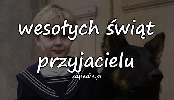 wesołych świąt przyjacielu