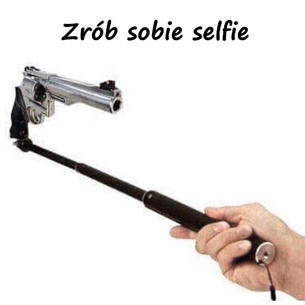 Zrób sobie selfie