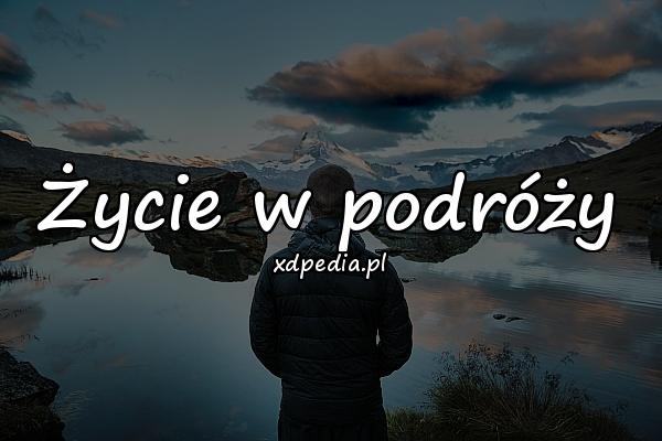 Życie w podróży