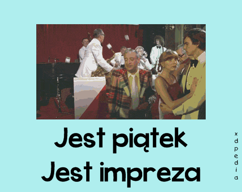 jest_piatek_jest_impreza_5986.gif