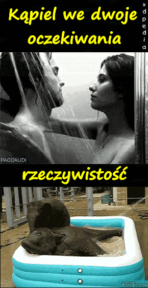 kapiel_we_dwoje_oczekiwania_vs_rzeczywistosc_12066.gif